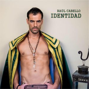Raul Cabello – Identidad